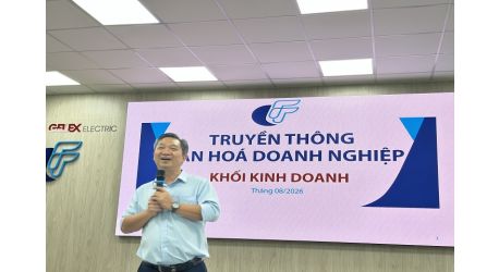 VĂN HÓA DOANH NGHIỆP LAN TỎA ĐẾN KHỐI KINH DOANH – 100% CÁN BỘ CÔNG NHÂN VIÊN CFT ĐÃ SẴN SÀNG ĐỒNG LÒNG TIẾN BƯỚC