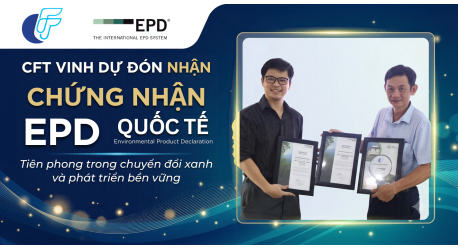 Công Ty Dây Đồng CFT Tiên Phong Chuyển Đổi Xanh: Đón Nhận EPD Quốc Tế Và Đạt Chuẩn ESG