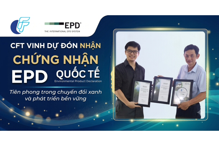 Công Ty Dây Đồng CFT Tiên Phong Chuyển Đổi Xanh: Đón Nhận EPD Quốc Tế Và Đạt Chuẩn ESG