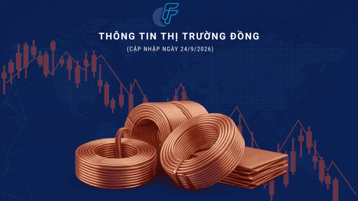 [BẢN TIN THỊ TRƯỜNG DỒNG] GIÁ ĐỒNG LME THÁNG 9/2026 LẬP ĐỈNH KỶ LỤC VÔ TIỀN KHOÁNG HẬU: ĐỘNG LỰC NÀO ĐỨNG SAU CƠN SỐT? 